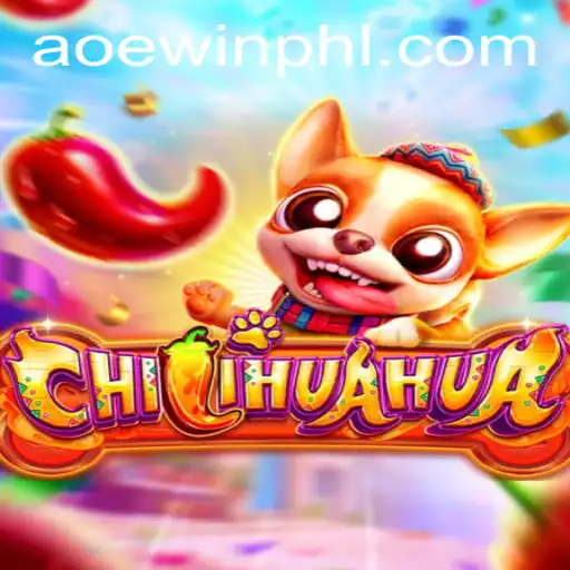 CHILIHUAHUA: The Exciting World of AOEWIN's Newest Game